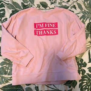 Im fine thanks sweater